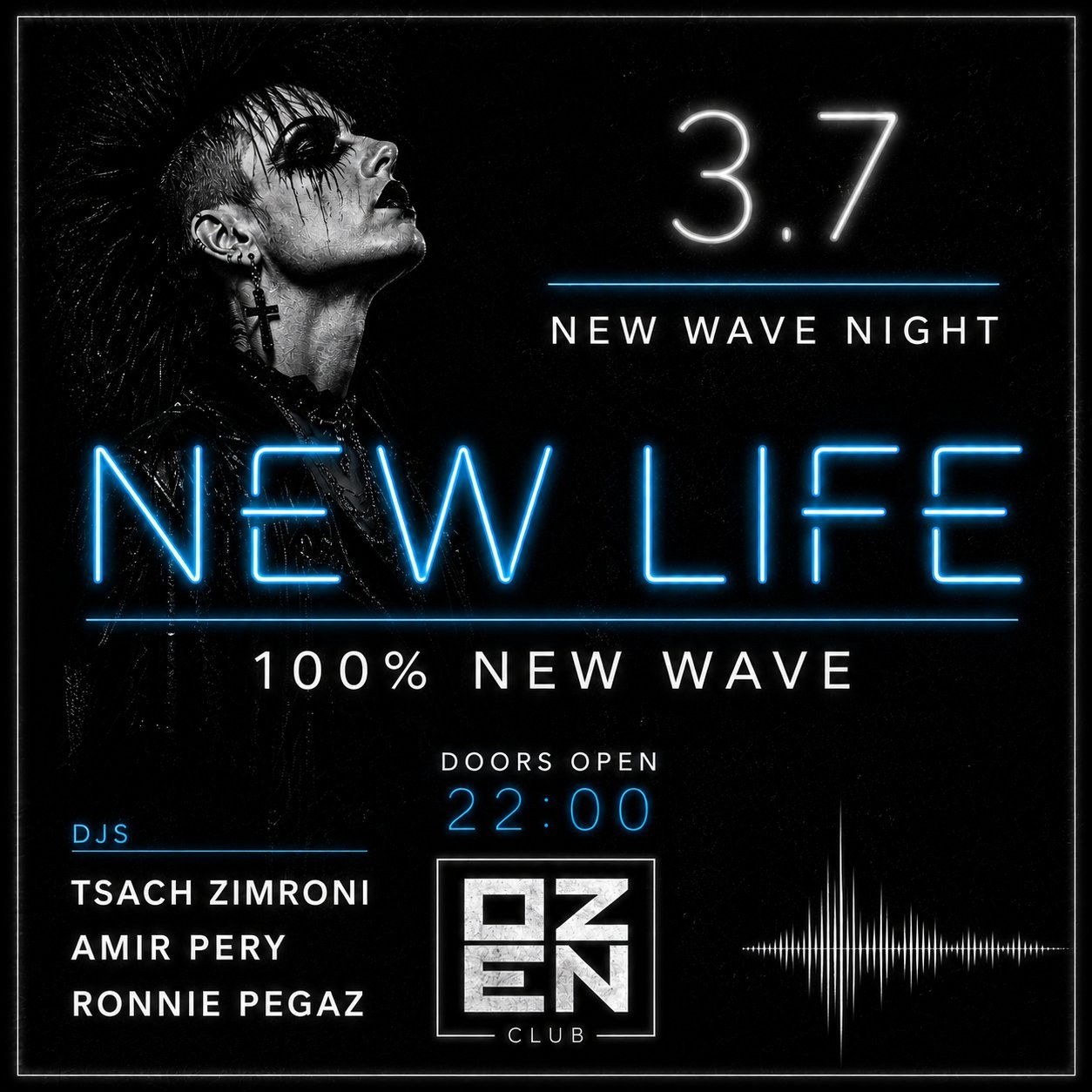 NEW LIFE - OZEN Club · 3.7.26 · פתיחת דלתות 22:00